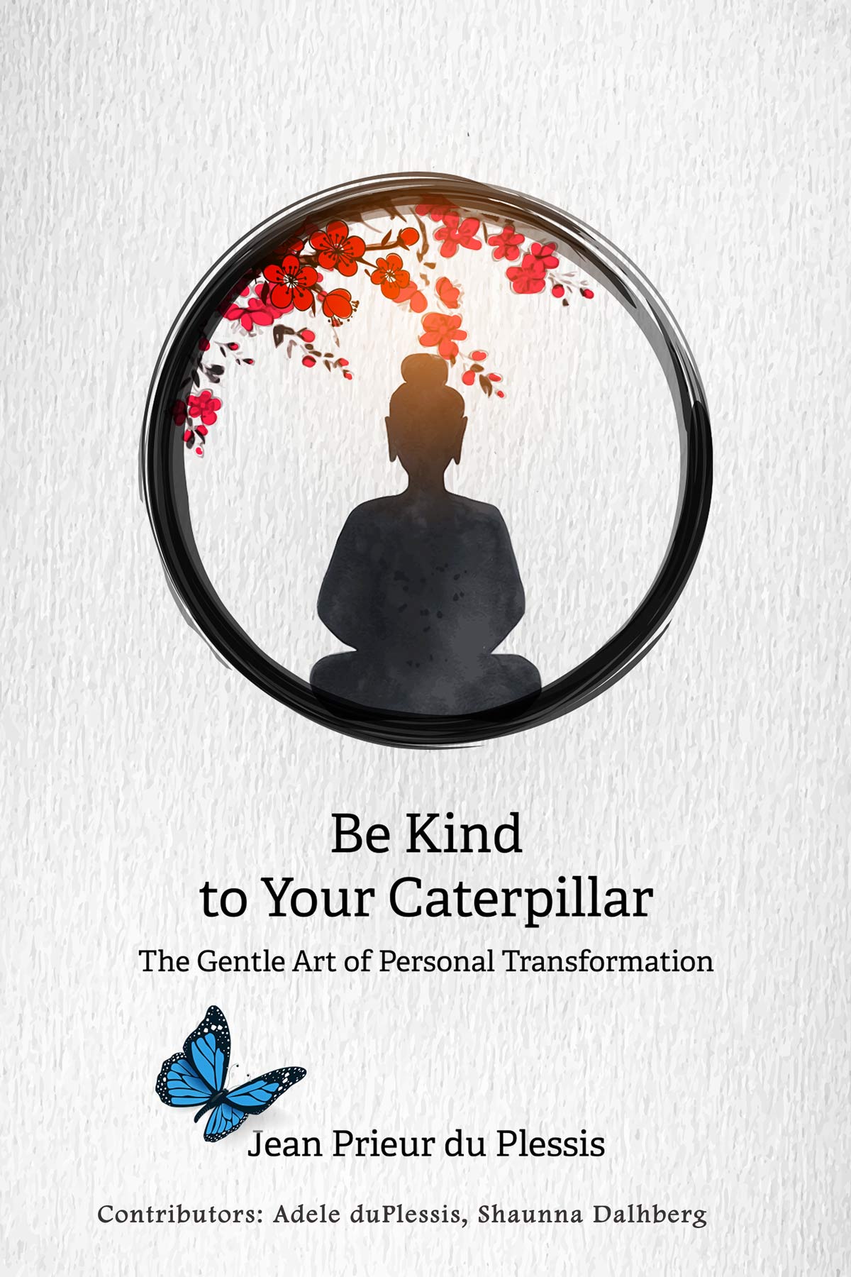 book cover Be Kind to Your Caterpillar